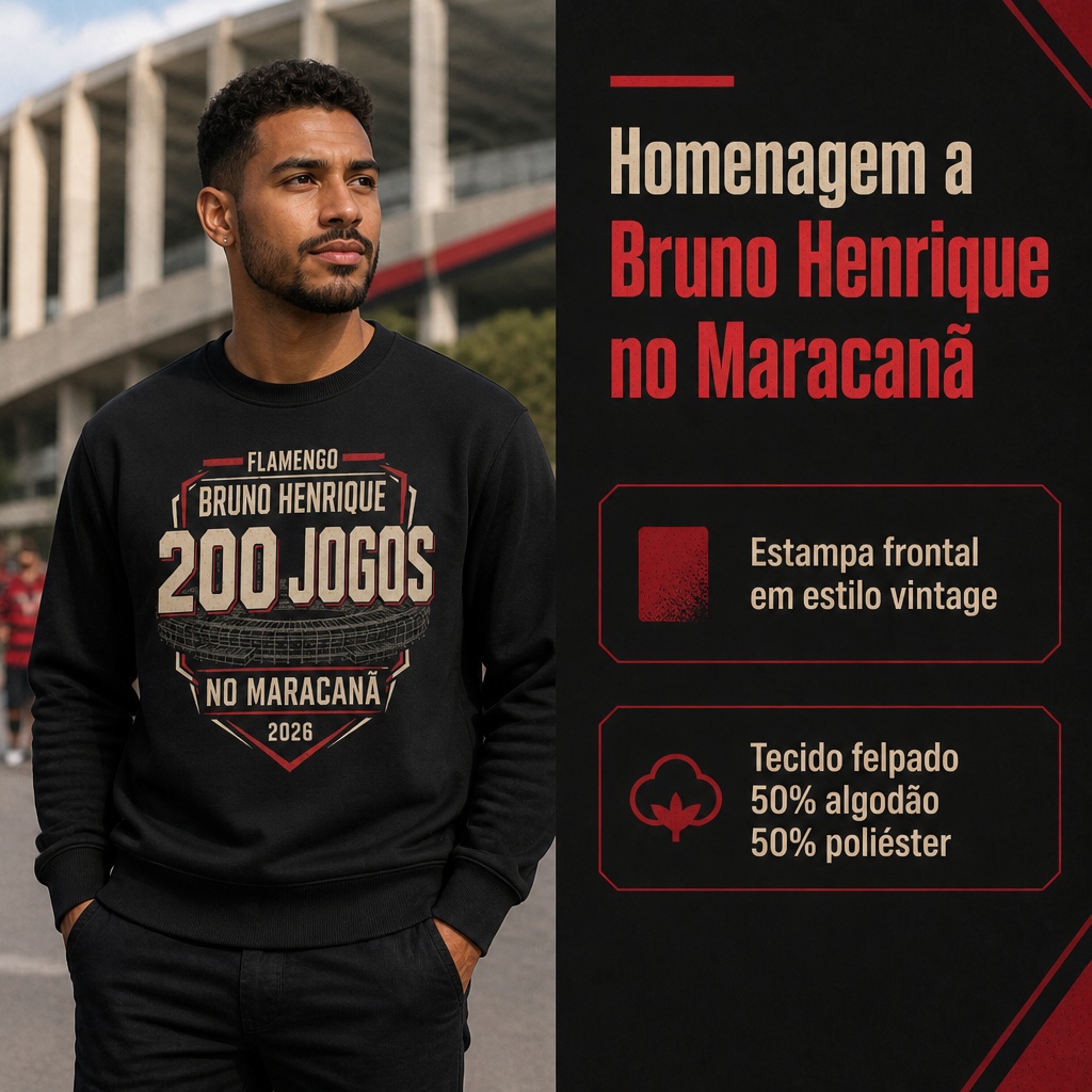 Moletom Gola Redonda Flamengo Bruno Henrique 200 Jogos no Maracanã 2026